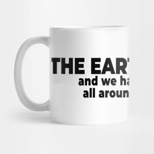 The Earth is Flat. Mug